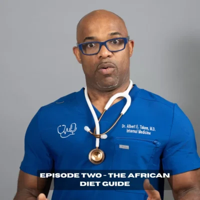 Episode Two - The African Diet Guide