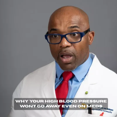 Why Your High Blood Pressure Wont Go Away Even on Meds