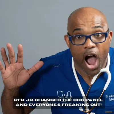 RFK Jr. Changed the CDC Panel and Everyone’s Freaking Out!